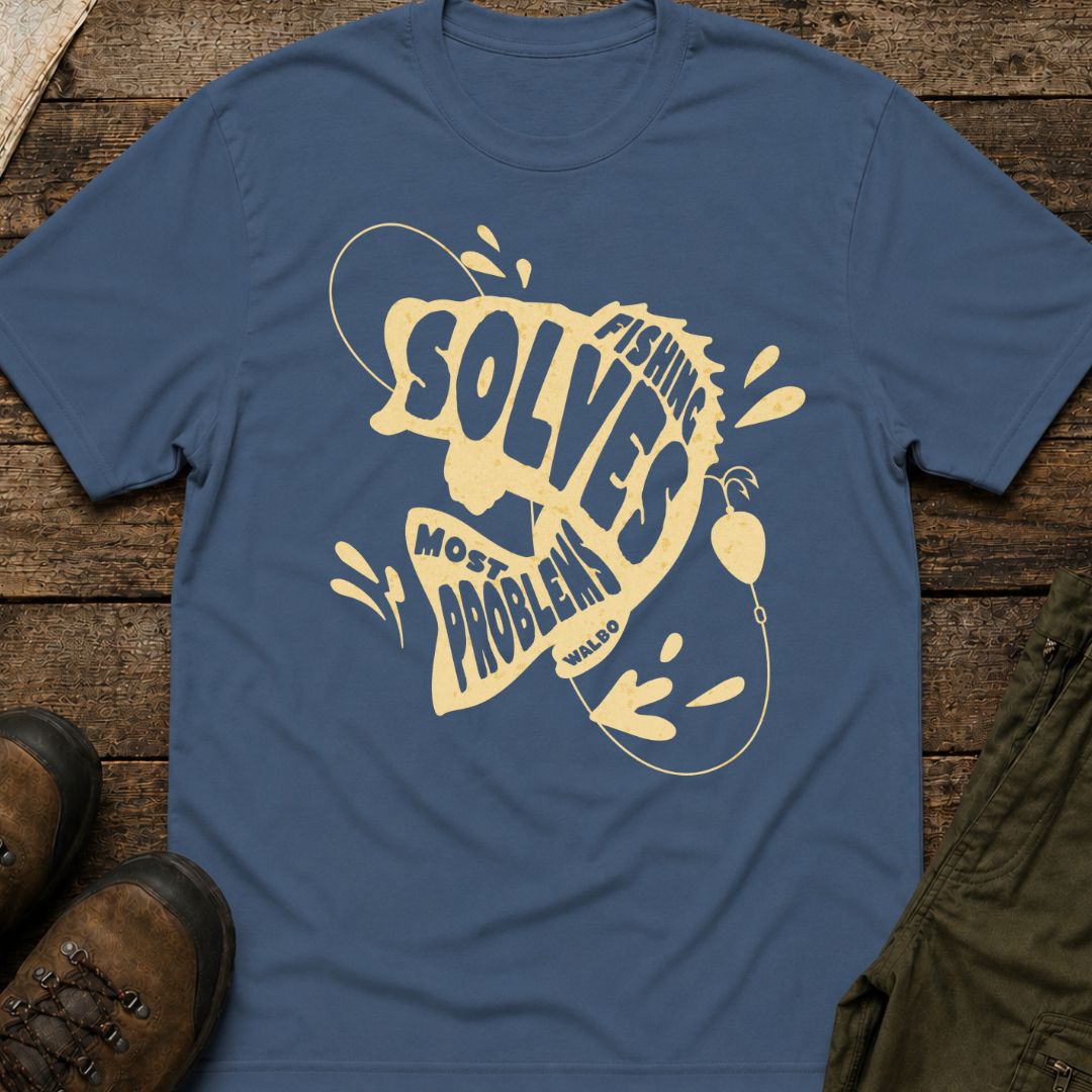 Fishing Solves Most Problems