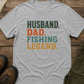 Husband Dad Fishing Legend T-Shirt