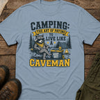 Camping: The Art of Paying to Live Like a Caveman