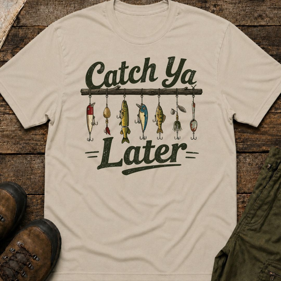 Catch Ya Later