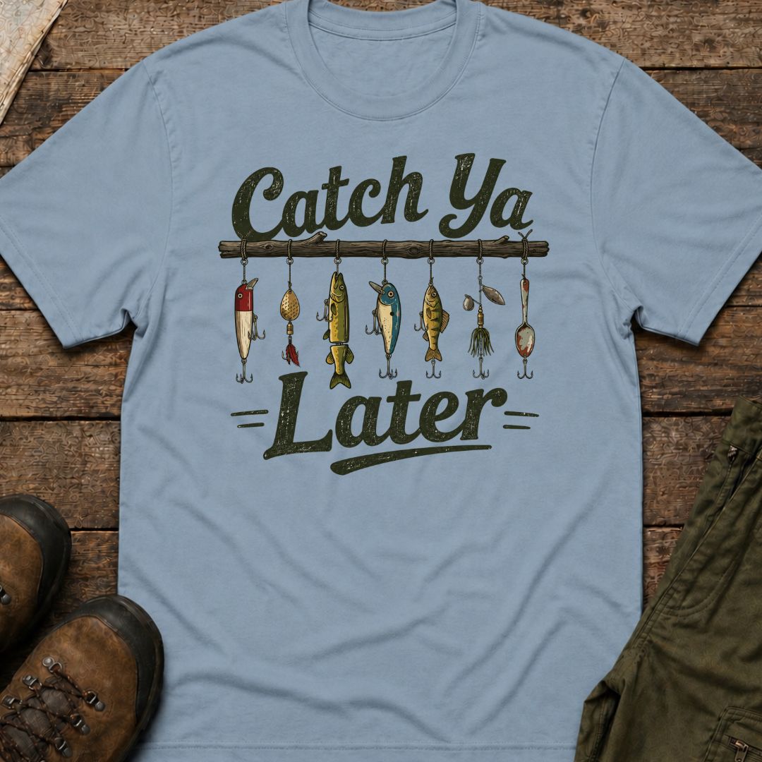 Catch Ya Later
