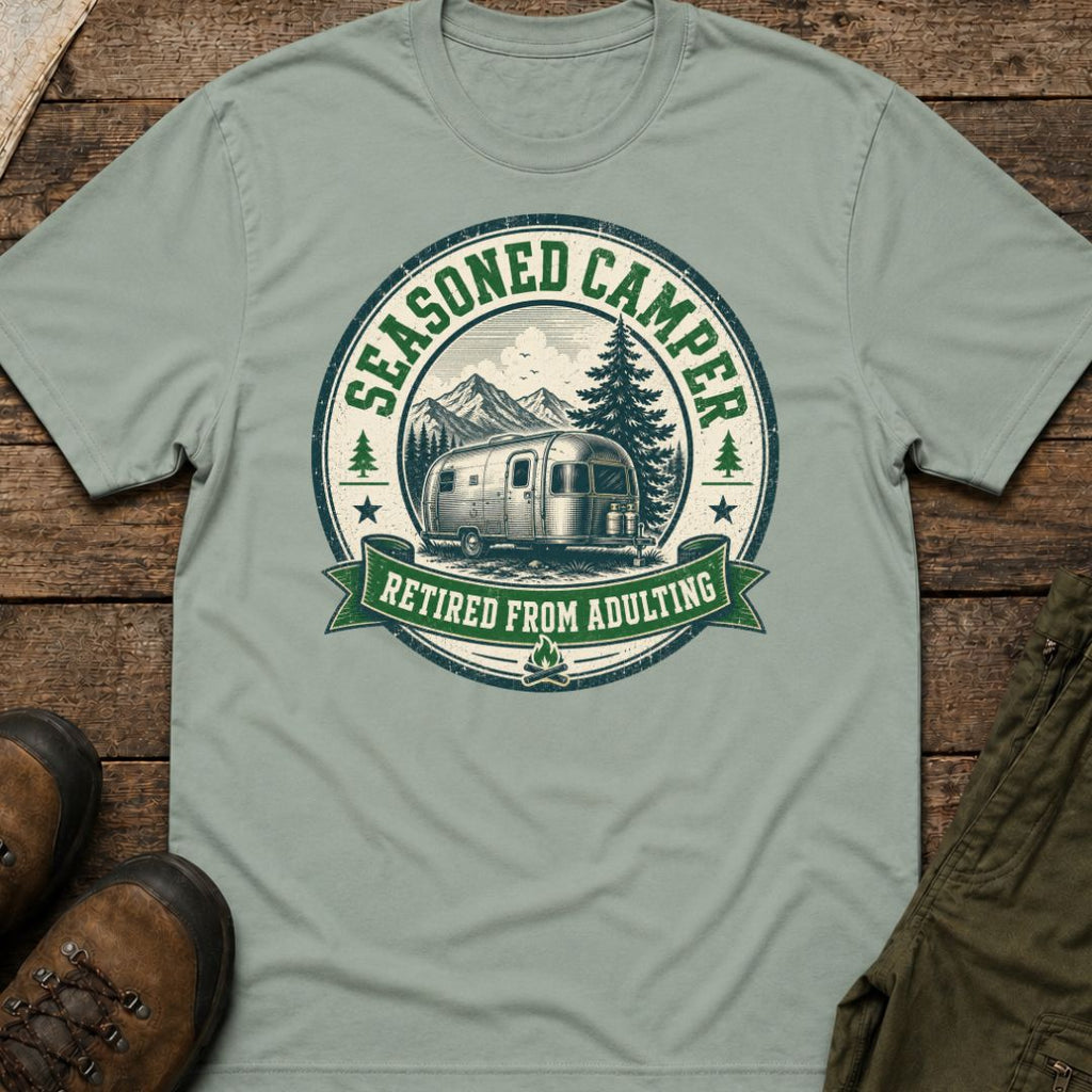 Seasoned Camper, Retired From Adulting