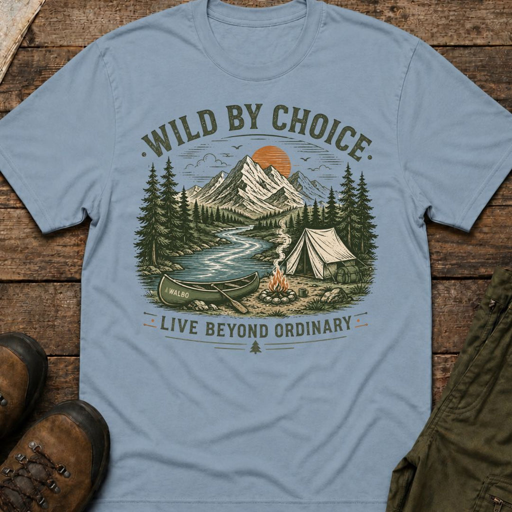 Wild By Choice, Live Beyond Ordinary