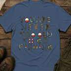 You Are Never Too Old To Go Fishing