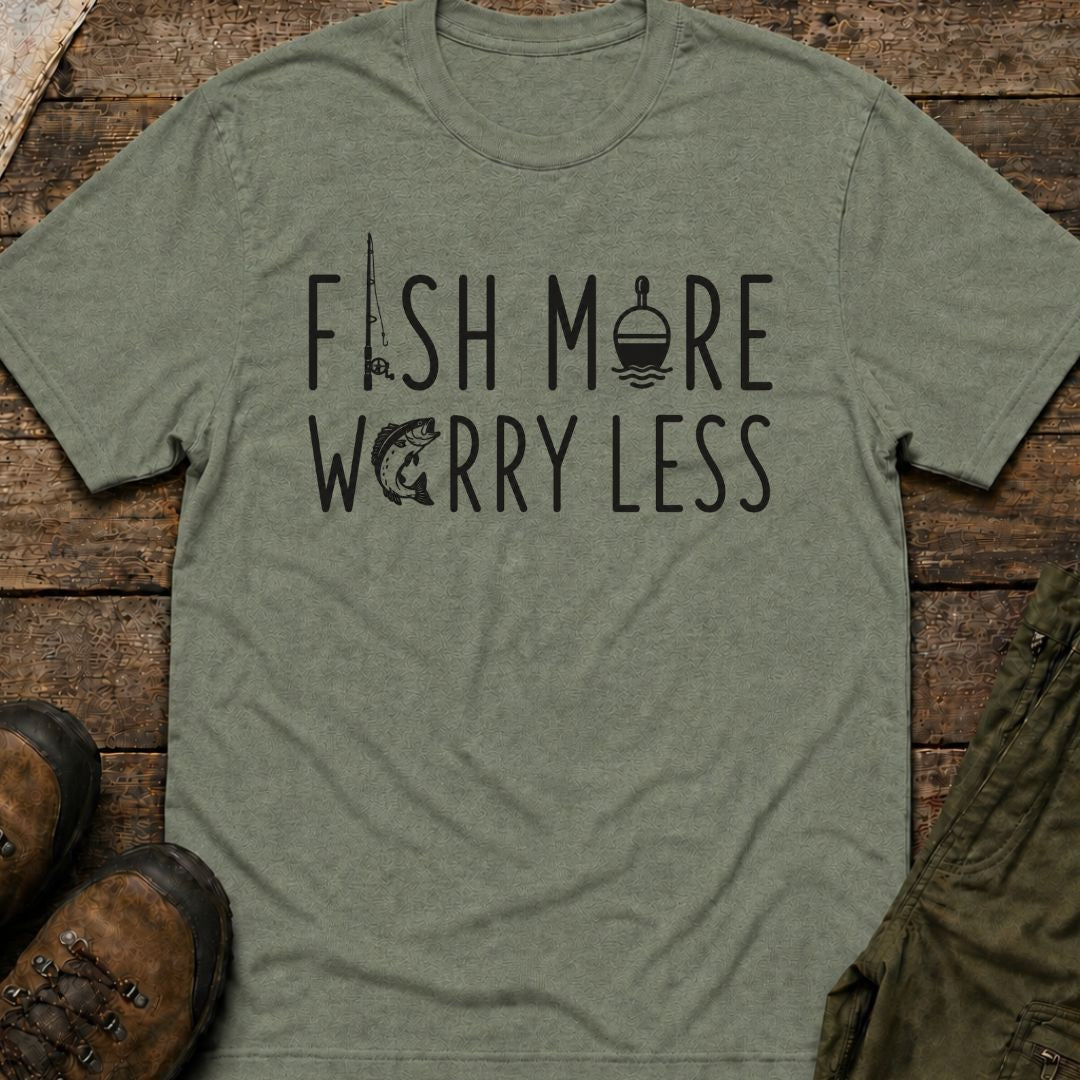 Fish More Worry Less