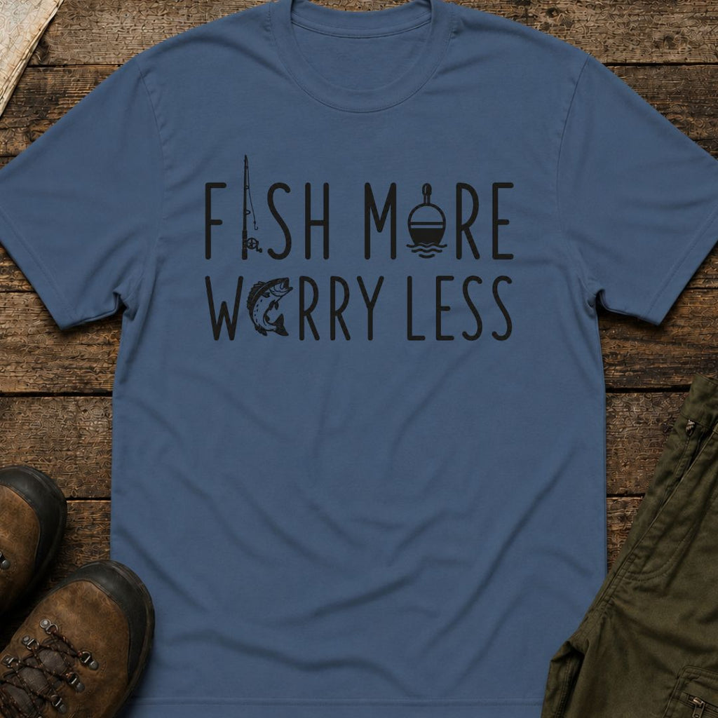 Fish More Worry Less