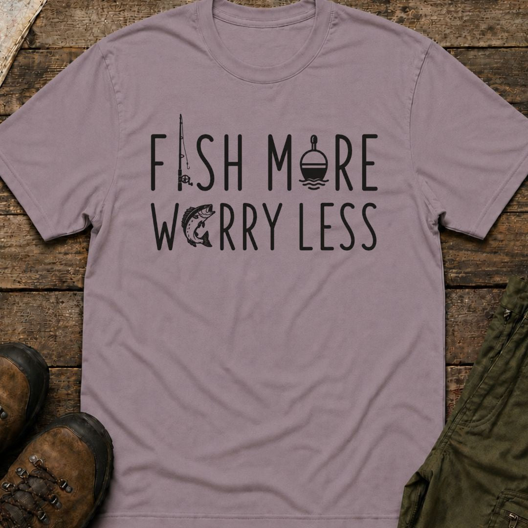 Fish More Worry Less