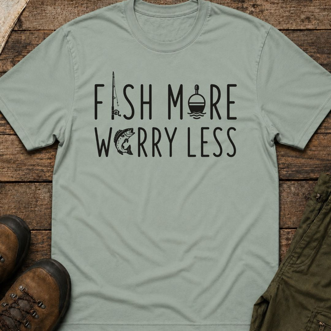 Fish More Worry Less