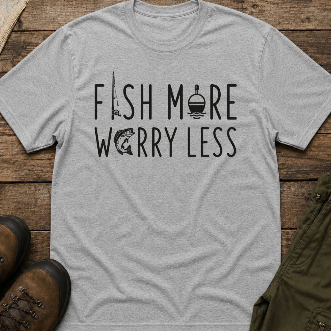 Fish More Worry Less