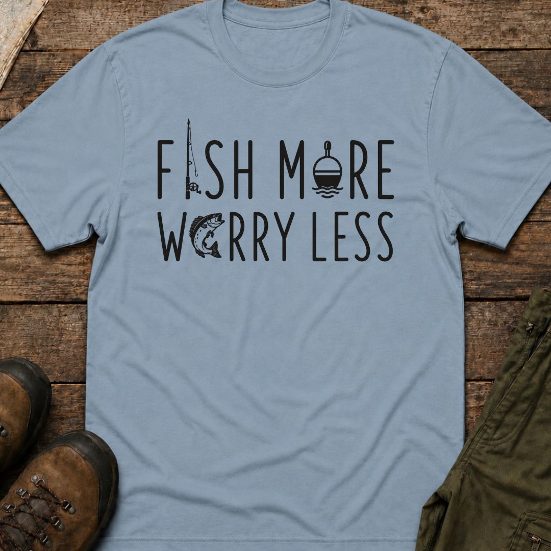 Fish More Worry Less
