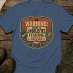 Warning: Prone to Unsolicited Fishing Advice