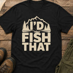 I'd Fish That