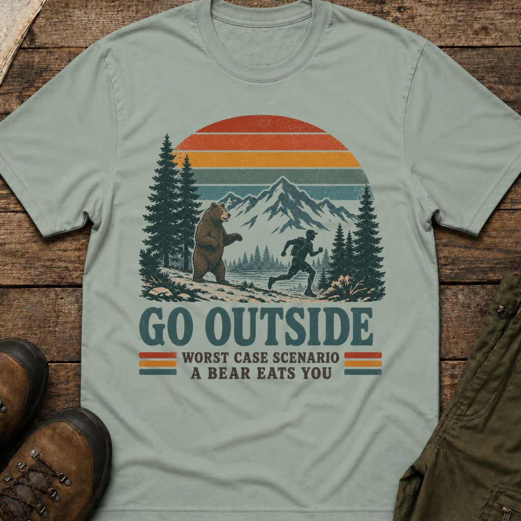 Go Outside, Worst Case Scenario A Bear Eats You