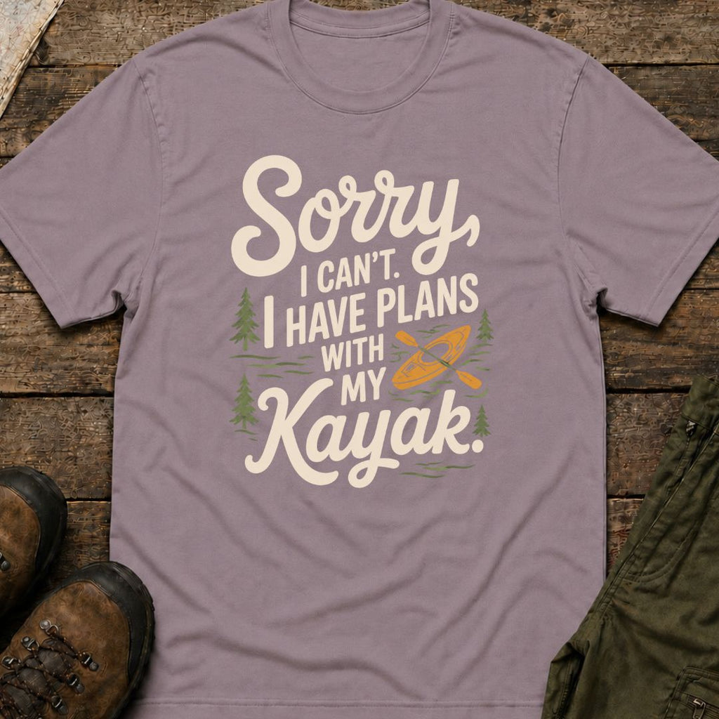 Sorry I Can’t I Have Plans With My Kayak