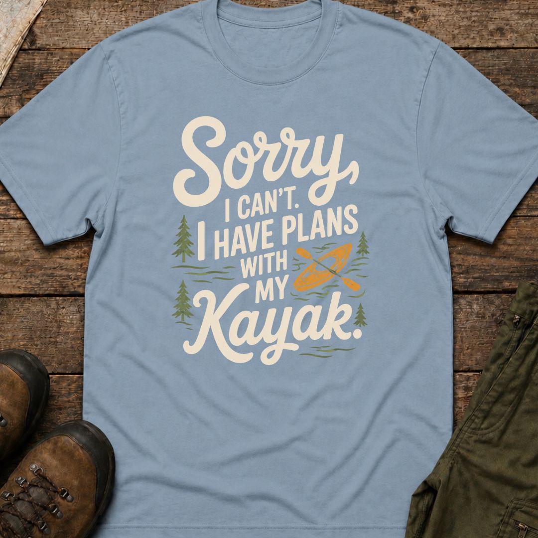 Sorry I Can’t I Have Plans With My Kayak