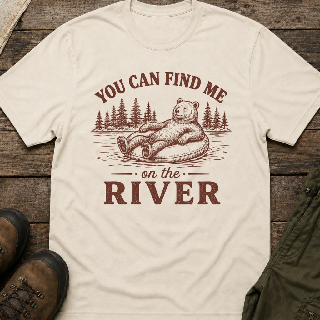 You Can Find Me On The River