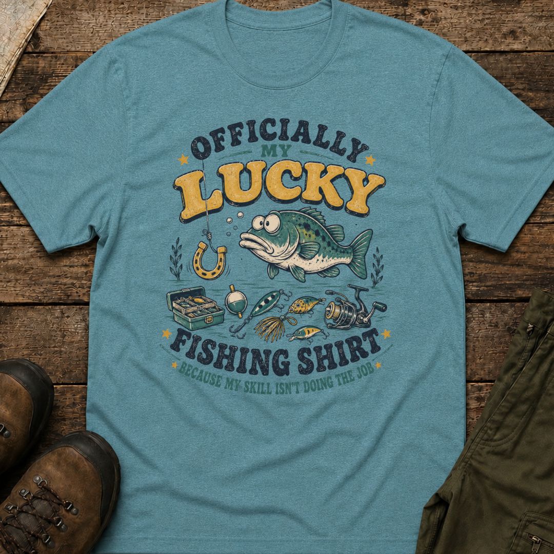 Officially My Lucky Fishing Shirt