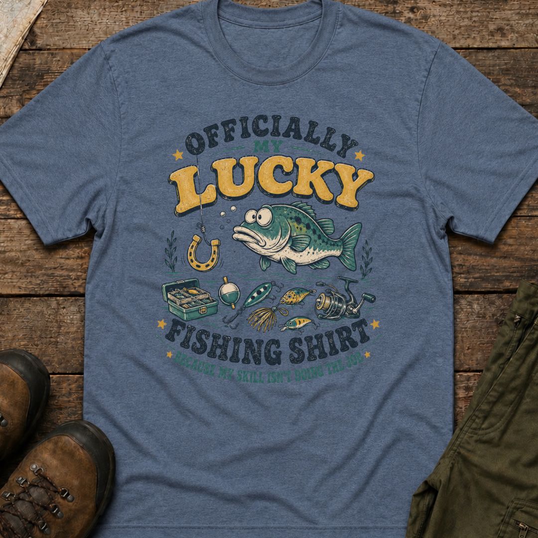 Officially My Lucky Fishing Shirt
