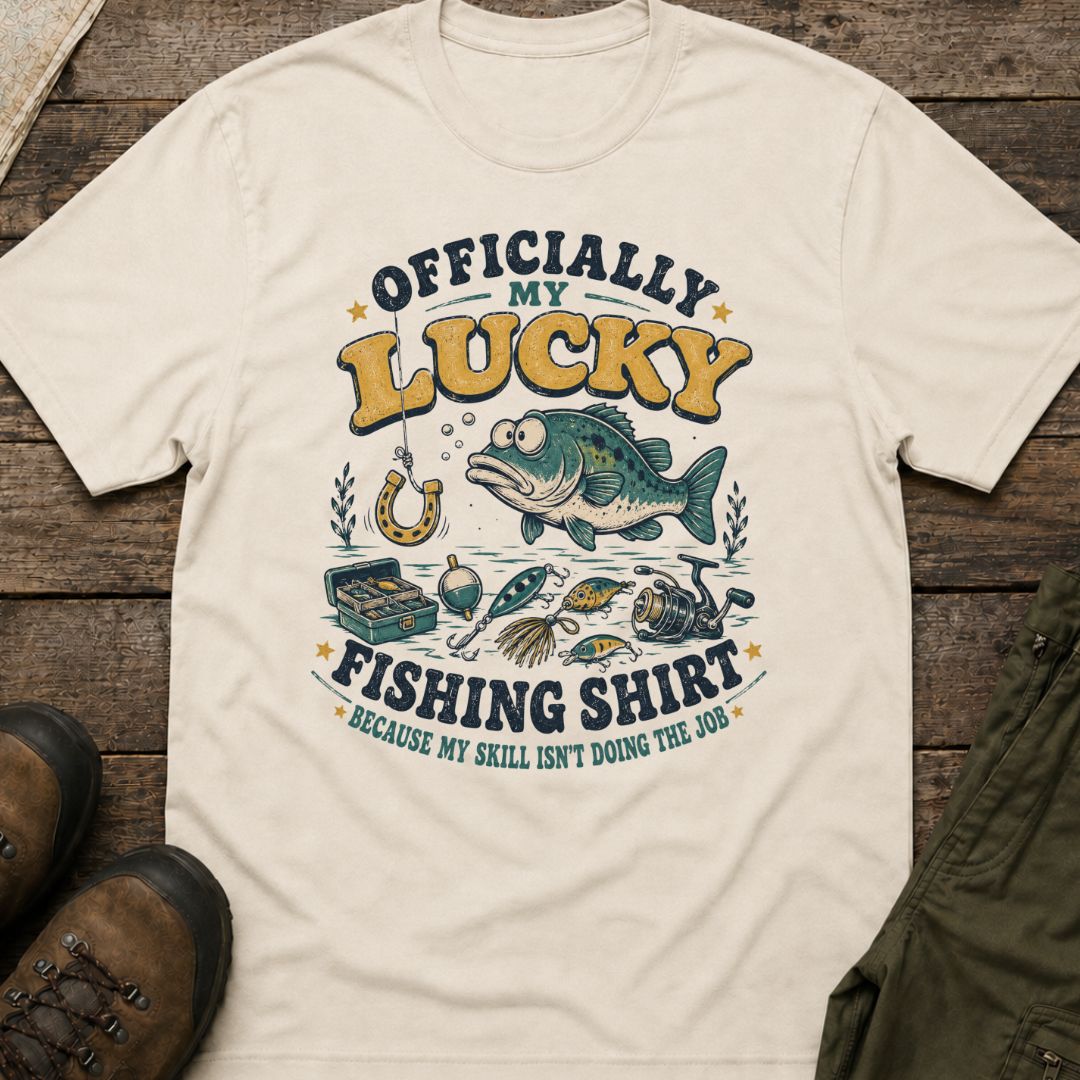 Officially My Lucky Fishing Shirt