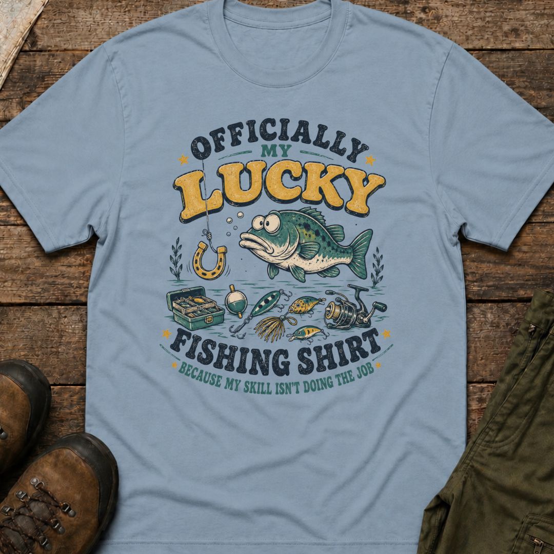 Officially My Lucky Fishing Shirt