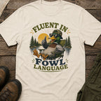 Fluent In Fowl Language