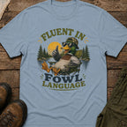 Fluent In Fowl Language