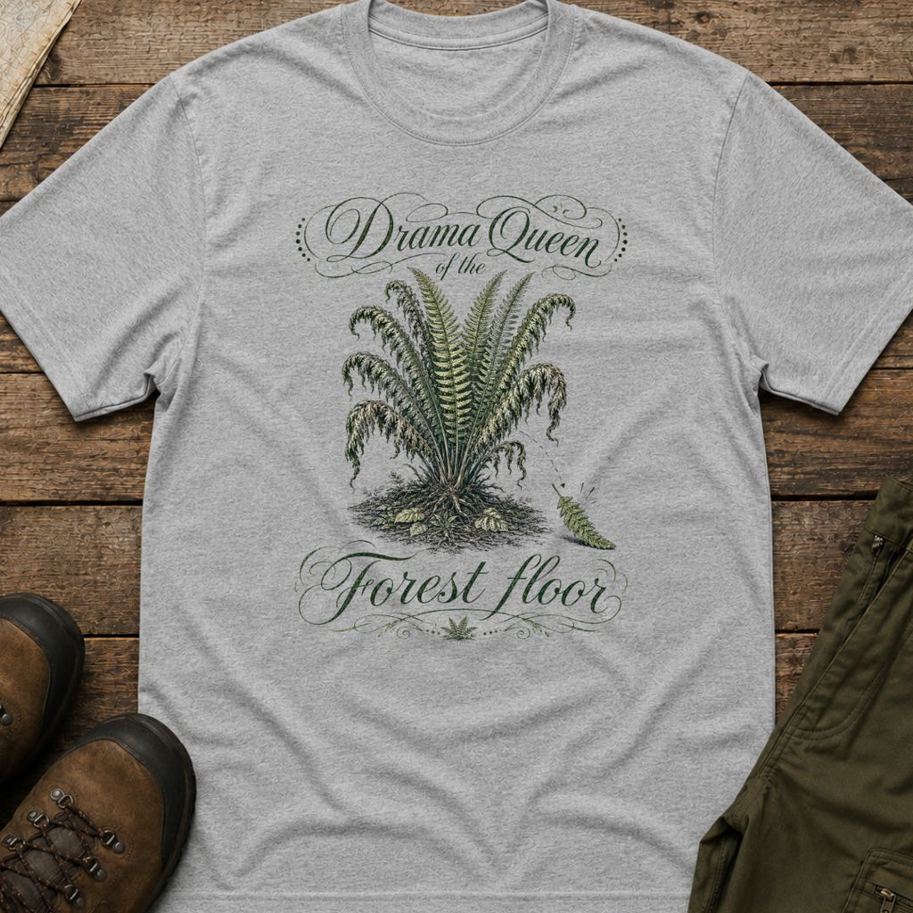 Drama Queen Of The Forest Floor