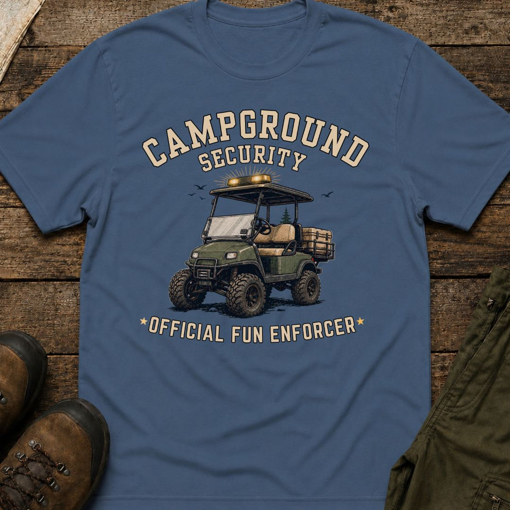 Campground Security Official Fun Enforcer