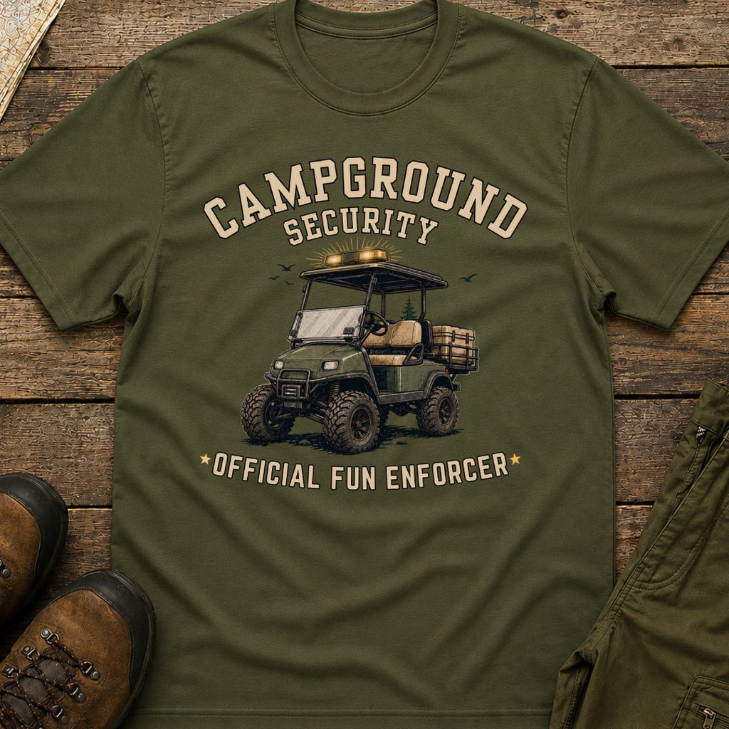 Campground Security Official Fun Enforcer