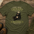 I Don't Need Therapy I Just Need Nature And A Nap