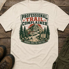 Professional Trail Complainer T-Shirt