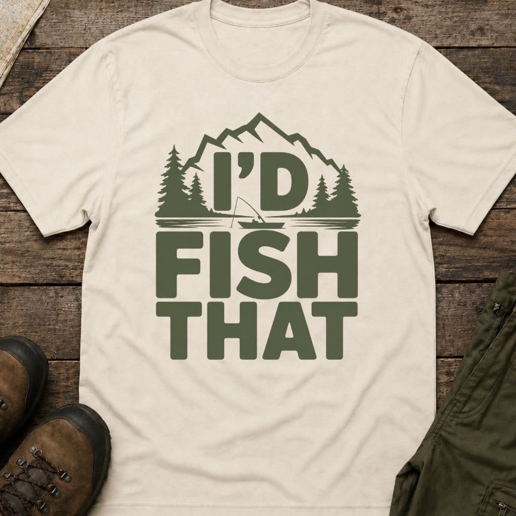 I'd Fish That
