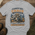 Campfire Chaos Coordinator T-Shirt
