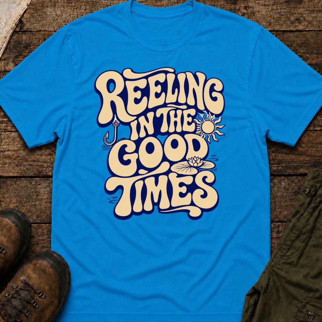 Reeling In The Good Times