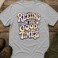 Reeling In The Good Times T-Shirt
