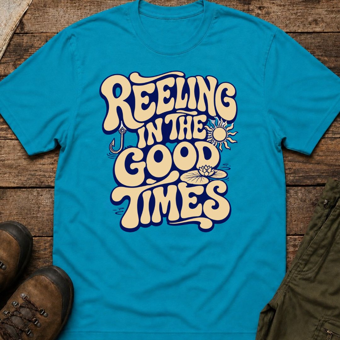 Reeling In The Good Times