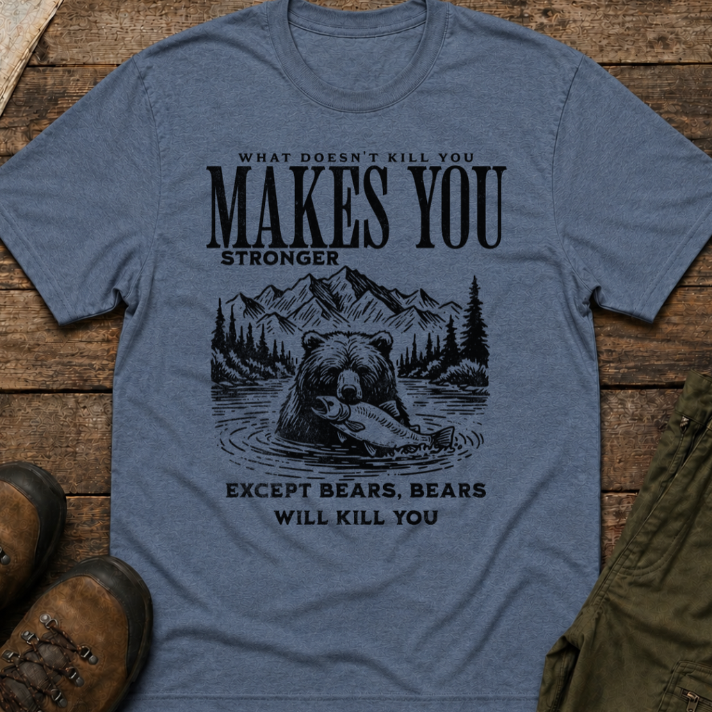 What Doesn't Kill You Makes You Stronger, Except Bears