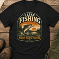 I Like Fishing More Than People T-Shirt