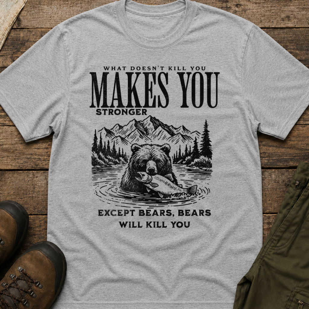 What Doesn't Kill You Makes You Stronger, Except Bears
