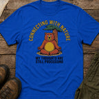 Connecting With Nature T-Shirt